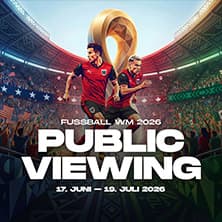 Public Viewing WM 2026: Zwei Achtelfinal-Spiele 18 Uhr / 22 Uhr