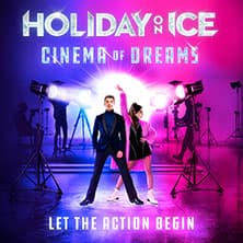 Holiday on Ice - Cinema Of Dreams