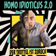 Michael Niavarani – Homo Idioticus 2.0 - Der Trottel ist zurück
