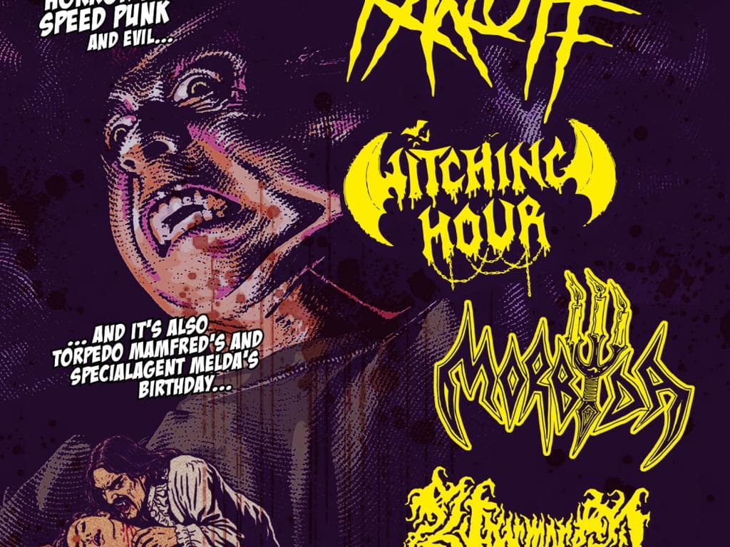 Torpedo Promotion presents: Karloff, Witching Hour, Morbyda, Unarmored