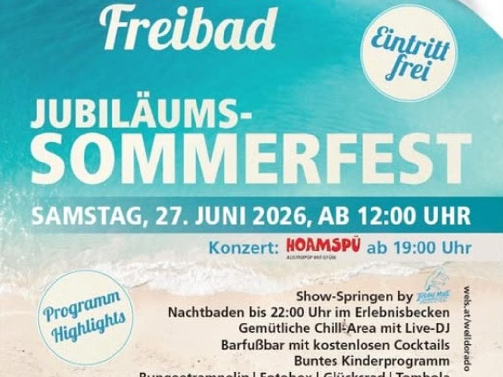 70 Jahre Welldorado Freibad - Jubiläums-Sommerfest