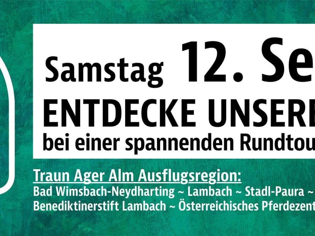 Entdecke die Ausflugsregion Traun-Ager-Alm - Radtour/Wanderung