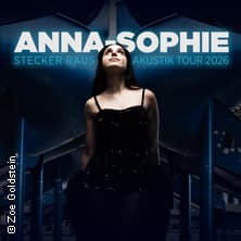 Anna-Sophie - Stecker raus-Akustik Tour 2026