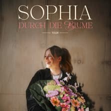 Sophia - „Durch die Blume“ Tour 2026