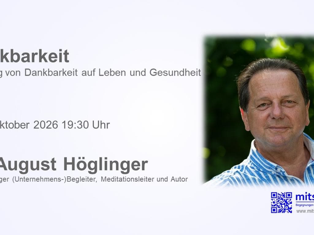 Vortrag • Dankbarkeit • Dr. August Höglinger
