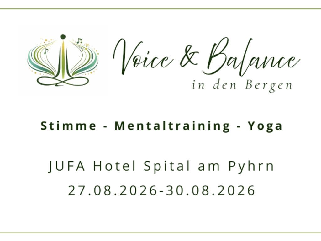 Voice & Balance in den Bergen