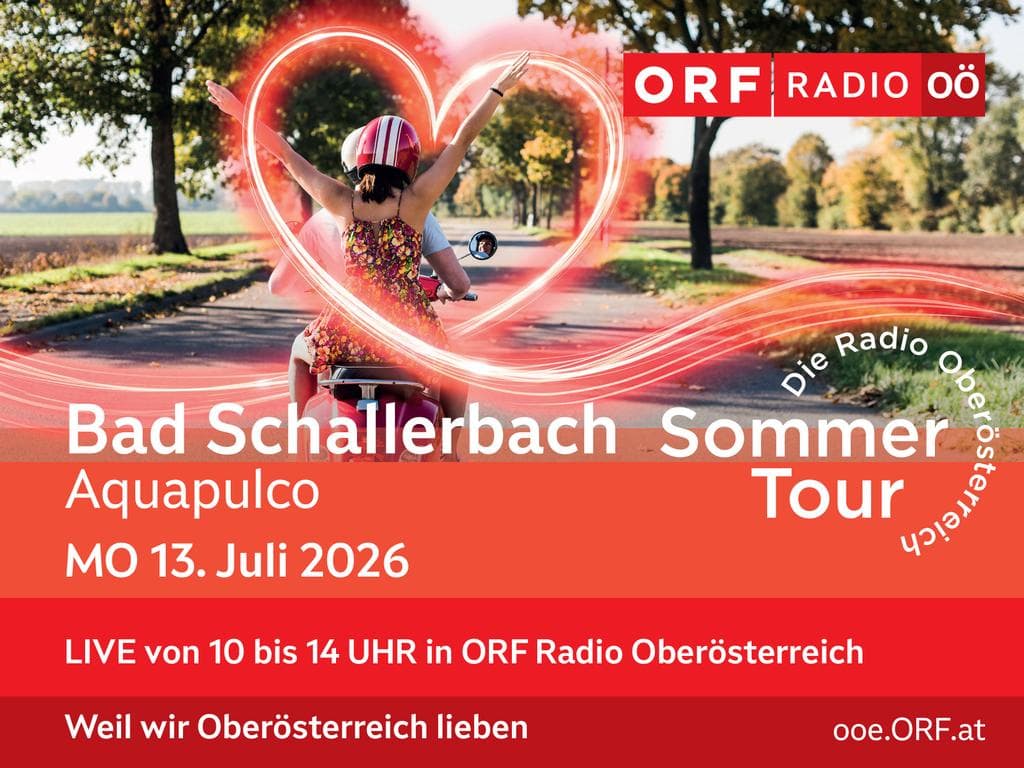 ORF Radio OÖ "Sommertour"