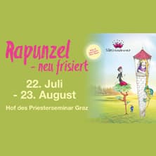 Rapunzel - neu frisiert - Märchensommer Steiermark 2026