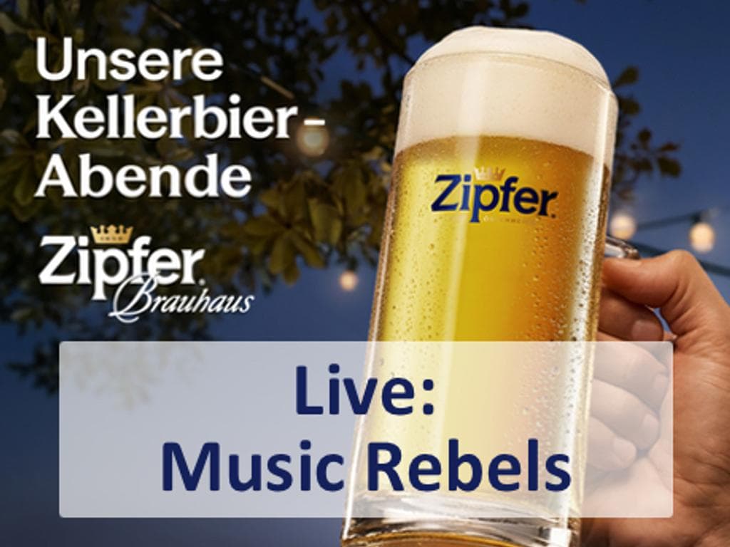 Music Rebels / Kellerbier in Zipf
