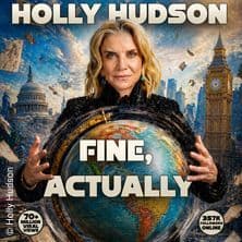 Holly Hudson: Fine, Actually - English Stand-Up Comedy in Vienna