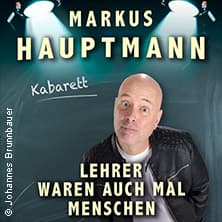 Markus Hauptmann - Lehrer waren auch mal Menschen - Premiere
