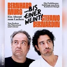 Bernhard Murg & Stefano Bernardin - bis einer weint