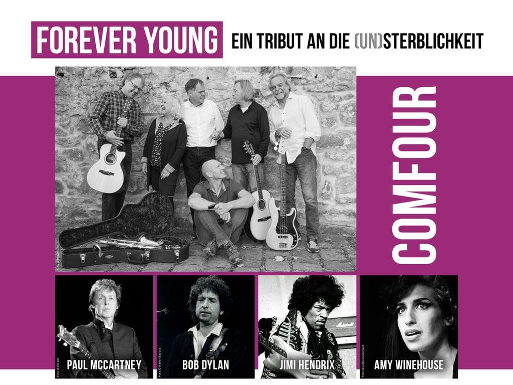 Forever young - ein Tribut an die (Un)sterblichkeit - Rockkonzert mit Comfour