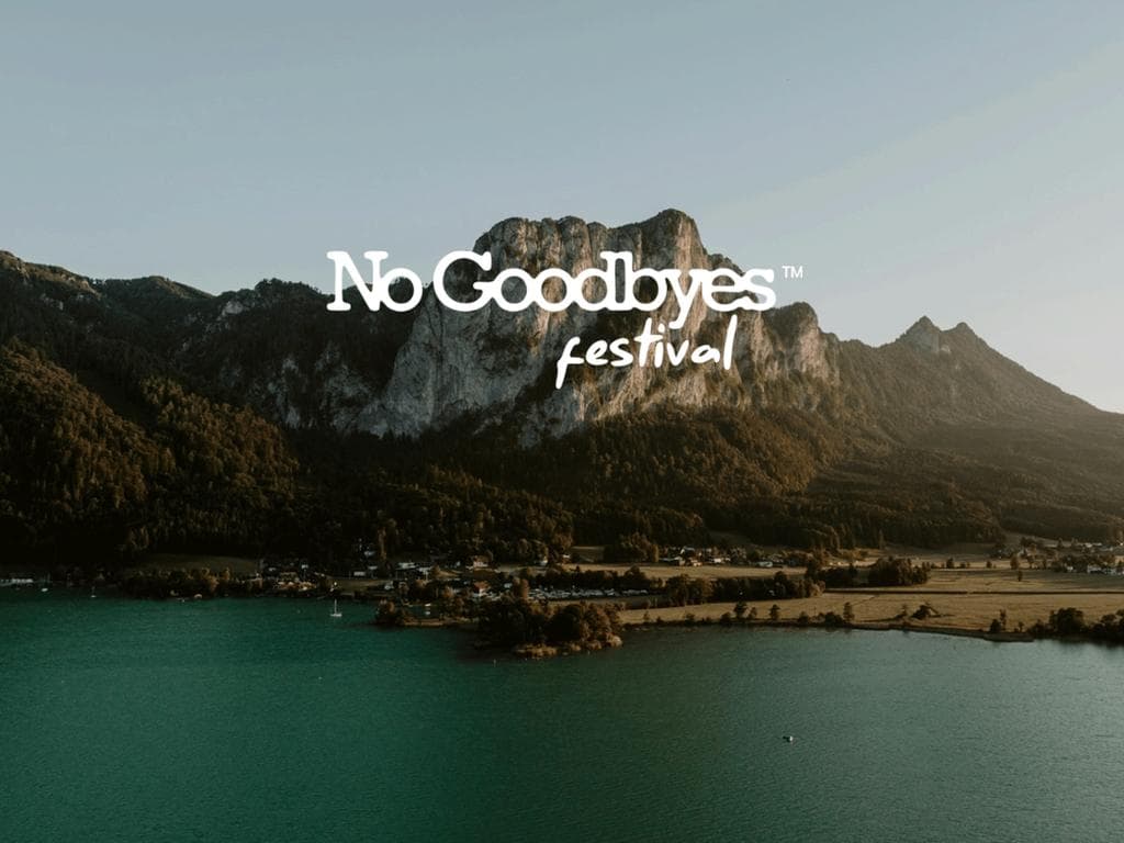 No Goodbyes Festival