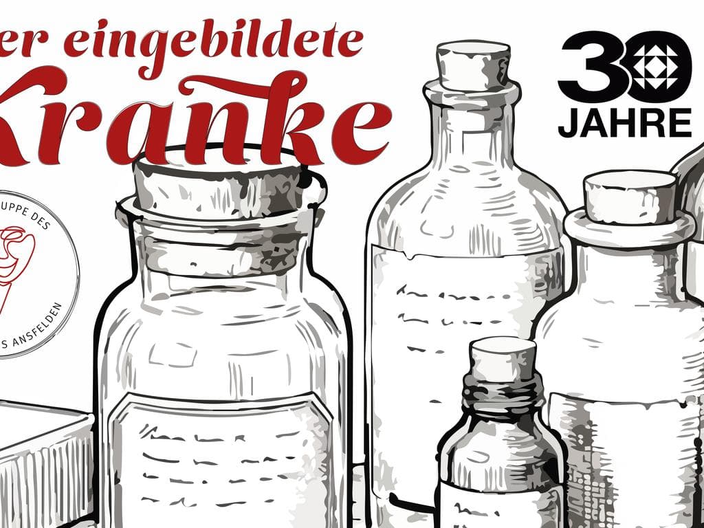 Theatergruppe Siedlerverein Ansfelden: Der eingebildete Kranke