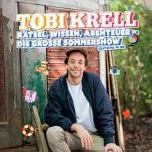 Tobi Krell - Rätsel, Wissen, Abenteuer - Die große Sommershow