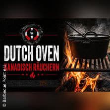 Grillkurs: Dutch Oven&Kanadisch Räuchern