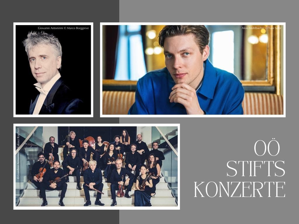 OÖ Stiftskonzerte: Il Giardino Armonico · Giovanni Antonini · Alois Mühlbacher
